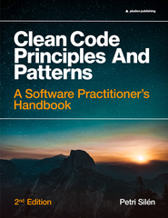 Clean Code Principles and Patterns, 2nd Edition (Petri Silen)