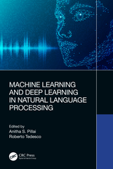 Machine Learning and Deep Learning in Natural Language Processing – Sách ITBook Xử Lý Ngôn Ngữ Tự Nhiên Chuyên Sâu | 2024