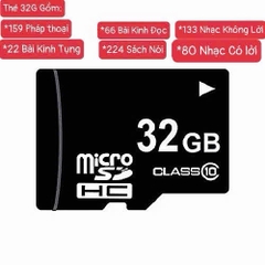 Thẻ nhớ 32Gb Gồm 159 Pháp Thoại+ 22 Kinh Tụng+ 66 Kinh Đọc+ 224 Sách Nói+ 133 Nhạc Phật giáo KHÔNG LỜI+ 80 Bài Nhạc CÓ LỜI [BH: 1 NĂM]