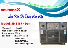 Loa kéo SoundBox 218P 1500w 2 micro UHF hát karaoke siêu hay KT 100x48x81, 2 Bass 40cm [BH 1 năm, bình BH 3 tháng, đặt trước 3 tiếng]