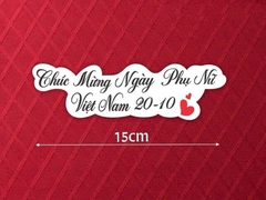 Set 60 bảng giấy tiếng việt Chúc mừng ngày phụ nữ Việt Nam 20-10 kt 15cm.