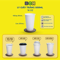 LỐC 50 LY GIẤY TRẮNG - 500ML (16 OZ) - CÀ PHÊ ĐÁ, NƯỚC UỐNG LẠNH - LY DÀY, ĐẸP, 260 Gram SM - Giá đã gồm HĐ VAT