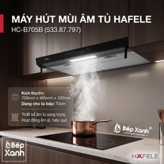 Máy hút mùi âm tủ Hafele HC-B705B (533.87.797)