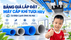 Bảng Giá Lắp Đặt Máy Cấp Khí Tươi HRV