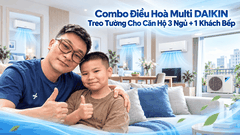 Combo Điều Hoà Multi DAIKIN Treo Tường Cho Căn Hộ 3 Ngủ + 1 Khách Bếp