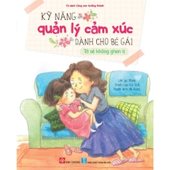 Sách - Kỹ năng quản lý cảm xúc dành cho bé gái - Đinh Tị Books
