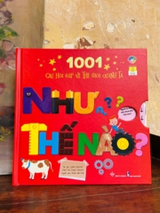 1001 câu hỏi đáp về thế giới quanh ta - Sách tương tác lật mở cho trẻ từ 4 - 6 tuổi - Nhiều chủ đề