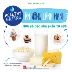 Sách cho bé - Healthy eating - Ăn uống lành mạnh trọn bộ 6 tập - Đinh Tị Books
