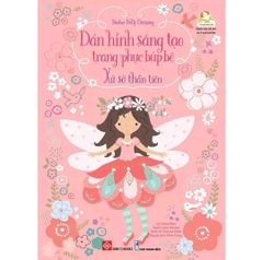 Sách - Dán hình sáng tạo trang phục búp bê - Sticker Dolly Dressing - Dành cho trẻ từ 3 tuổi - Đinh Tị Books