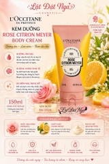 Kem Dưỡng Loccitane Rose Citron Meyer Body Cream 150ml ( Sx t6/2024)
