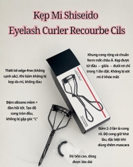 Kẹp Mi Shiseido Eyelash Curler Recourbe Cils