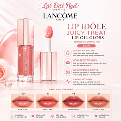 Son Bóng Lancome Lip Idôle Juicy Treat Lip Oil Gloss 8,5ml