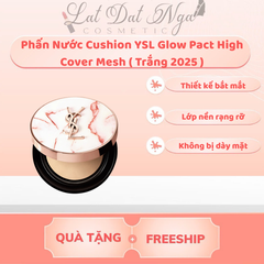 Phấn Nước Cushion YSL Glow Pact High Cover Mesh ( Trắng 2025 )