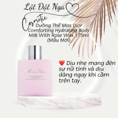 Dưỡng Thể Miss Dior Comforting Hydrating Body Milk With Rose Wax 175ml (Mẫu Mới)