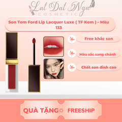 Son Tom Ford Lip Lacquer Luxe ( TF Kem )
