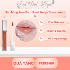 Son Bóng Tom Ford Soleil Neige Gloss Luxe