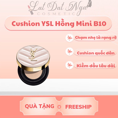 Cushion YSL Hồng Mini B10