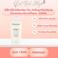 Dầu Gội Giúp Mọc Tóc, Chống Gãy Rụng Kerastase Densifique