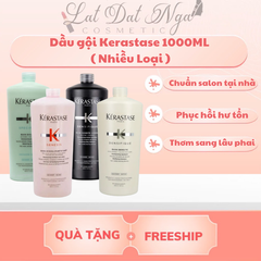 Dầu gội Kerastase 1000ML ( Nhiều Loại )