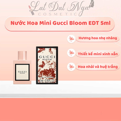 Nước Hoa Mini Gucci Bloom EDT 5ml
