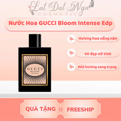 Nước Hoa GUCCI Bloom Intense Edp