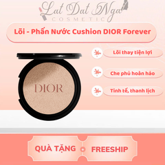 Lõi - Phấn Nước Cushion DIOR Forever