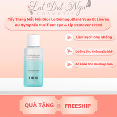 Tẩy Trang Mắt Môi Dior Le Démaquillant Yeux Et Lèvres Au Nymphéa Purifiant Eye & Lip Remover 125ml