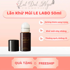 Lăn Khử Mùi LE LABO 50ml