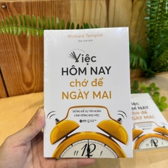 Việc hôm nay chớ để ngày mai 99k