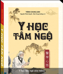 Y học tâm ngộ (bìa mềm) (MT)