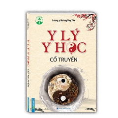 Y lý y học cổ truyền (bìa mềm) (MT)