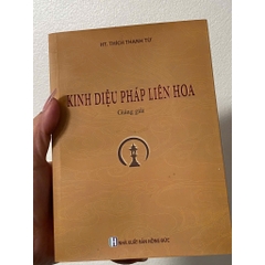 Sách - Kinh Diệu Pháp Liên Hoa Giảng Giải ( HT. Thích Thanh Từ)