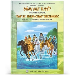 Đỉnh Núi Tuyết tập 37 - Ngựa chạy trên nước