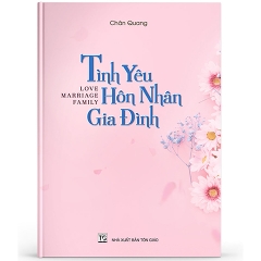 Tình yêu - Hôn nhân - Gia đình