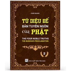 Tứ Diệu Đế - Bản tuyên ngôn của Phật 02