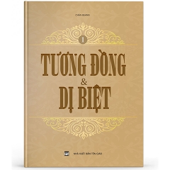 Tương đồng và dị biệt - tập 1