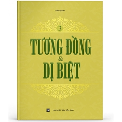 Tương đồng và dị biệt - tập 3
