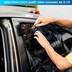 Dán phim cách nhiệt kính khoang ô tô