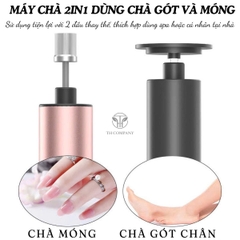 Máy chà gót chân, Máy chà móng cao cấp TH COMAPNY, Máy 2in1 dùng chăm sóc chân và móng