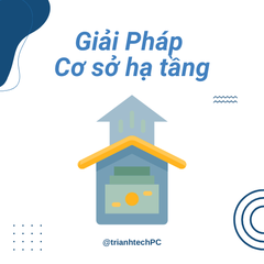 Giải pháp cơ sở hạ tầng