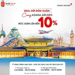 Ưu đãi đặc biệt Asiana Airlines – Giảm đến 10% cho hành trình Quốc tế