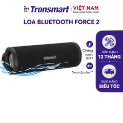 Loa Bluetooth 5.0 Tronsmart Force 2 - Trang bị chip Qualcomm QCC3021 - Công suất 30W Hỗ trợ TWS ghép đôi 100 loa - Âm bass sâu và trầm - Kháng nước IPX7 Thời gian nghe nhạc lên tới 15h - Hàng phân phối chính hãng Bảo hành 12 tháng