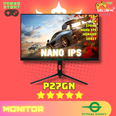 [ORDER]Màn Hình Gaming Titan Army P27GN 27 inch 2K NanoIPS 170Hz
