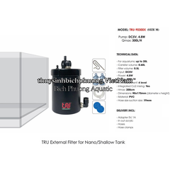 LỌC THÙNG MINI TRU PVC NANO EXTERNAL FILTER