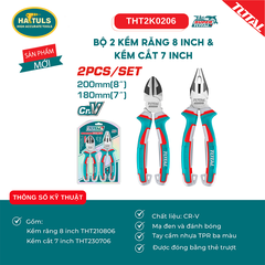 Bộ 2 kềm răng 8" & kềm cắt 7" - THT2K0206