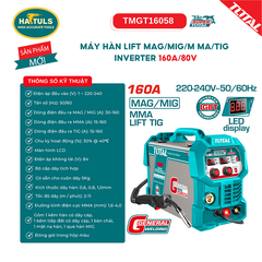 Máy hàn lift MAG/MIG/M MA/TIG Inverter 160A/ 80V - TMGT16058