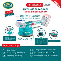 Máy rung ốp lát gạch dùng pin Lithium 20V - TTVLI20018