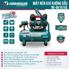 Máy nén khí không dầu, tốc nhanh, siêu êm Nakawa NK-BH1615E - 15 lít 1200W