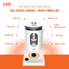 Ấm siêu tốc cao cấp 6 chức năng UNIE UEK1782W – Hẹn giờ, tùy chỉnh nhiệt độ nước