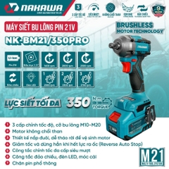 Máy siết bu lông pin NAKAWA NK-BM21/350PRO